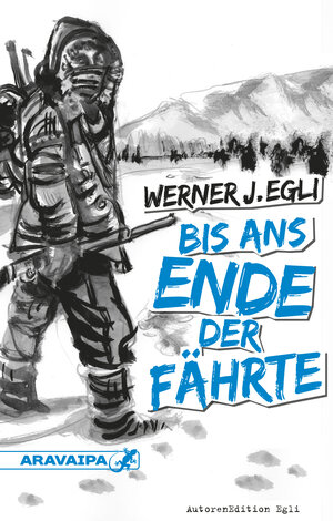 Buchcover Bis ans Ende der Fährte | Werner J. Egli | EAN 9783038642091 | ISBN 3-03864-209-6 | ISBN 978-3-03864-209-1