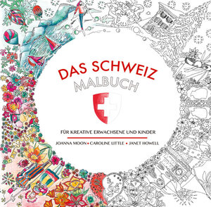 Buchcover Das Schweiz-Malbuch | Joanna Moon | EAN 9783038690146 | ISBN 3-03869-014-7 | ISBN 978-3-03869-014-6
