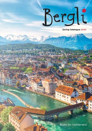 Buchcover Vorschau Bergli Books Frühjahr 2020  | EAN 9783038690894 | ISBN 3-03869-089-9 | ISBN 978-3-03869-089-4