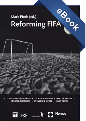 Buchcover Reforming FIFA | Mark Pieth | EAN 9783038720812 | ISBN 3-03872-081-X | ISBN 978-3-03872-081-2