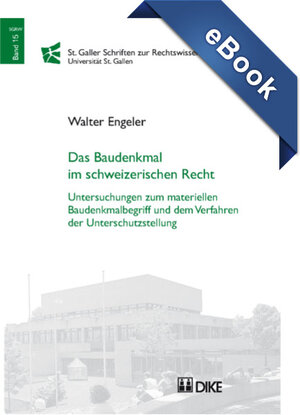 Buchcover Das Baudenkmal im schweizerischen Recht | Walter Engeler | EAN 9783038720829 | ISBN 3-03872-082-8 | ISBN 978-3-03872-082-9