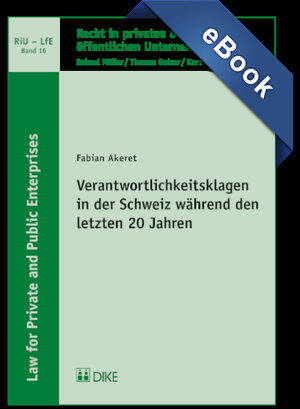 Buchcover Verantwortlichkeitsklagen in der Schweiz während den letzten 20 Jahren | Fabian Akeret | EAN 9783038720973 | ISBN 3-03872-097-6 | ISBN 978-3-03872-097-3