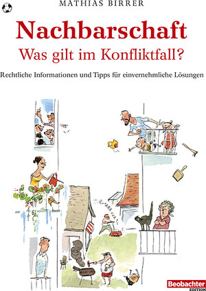 Buchcover Nachbarschaft – was gilt im Konfliktfall? | Birrer Mathias | EAN 9783038750703 | ISBN 3-03875-070-0 | ISBN 978-3-03875-070-3
