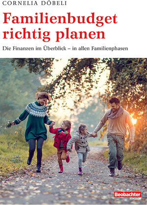 Buchcover Familienbudget richtig planen | Cornelia Döbeli | EAN 9783038750765 | ISBN 3-03875-076-X | ISBN 978-3-03875-076-5