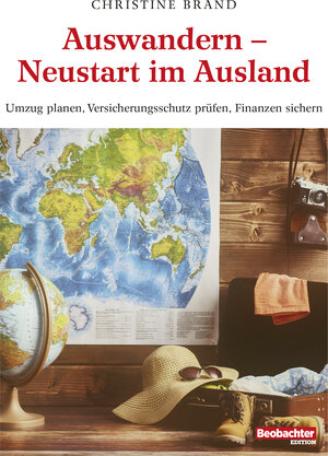 Buchcover Auswandern – Neustart im Ausland | Christine Brand | EAN 9783038750901 | ISBN 3-03875-090-5 | ISBN 978-3-03875-090-1