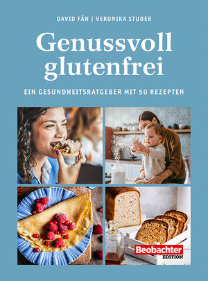 Buchcover Genussvoll glutenfrei | David Fäh | EAN 9783038752899 | ISBN 3-03875-289-4 | ISBN 978-3-03875-289-9