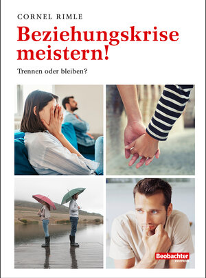 Buchcover Beziehungskrise meistern! | Cornel Rimle | EAN 9783038753223 | ISBN 3-03875-322-X | ISBN 978-3-03875-322-3