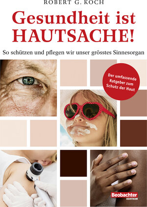 Buchcover Gesundheit ist Hautsache! | Robert G. Koch | EAN 9783038753902 | ISBN 3-03875-390-4 | ISBN 978-3-03875-390-2