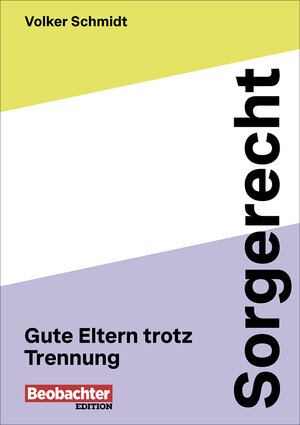 Buchcover Sorgerecht | Volker Schmidt | EAN 9783038755357 | ISBN 3-03875-535-4 | ISBN 978-3-03875-535-7