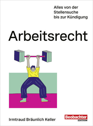 Buchcover Arbeitsrecht | Irmtraud Bräunlich Keller | EAN 9783038755609 | ISBN 3-03875-560-5 | ISBN 978-3-03875-560-9