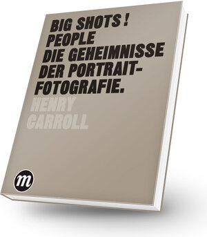 Buchcover BIG SHOTS! PEOPLE | Henry Carroll | EAN 9783038761099 | ISBN 3-03876-109-5 | ISBN 978-3-03876-109-9