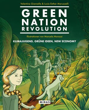 Buchcover Green Nation Revolution | Valentina Giannella | EAN 9783038761648 | ISBN 3-03876-164-8 | ISBN 978-3-03876-164-8