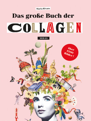 Buchcover Das große Buch der Collagen | Maria Rivans | EAN 9783038761983 | ISBN 3-03876-198-2 | ISBN 978-3-03876-198-3