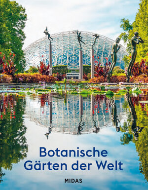 Buchcover Botanische Gärten der Welt | Deborah Trentham | EAN 9783038762942 | ISBN 3-03876-294-6 | ISBN 978-3-03876-294-2