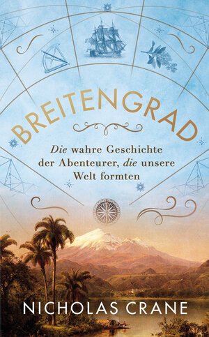 Buchcover Breitengrad | Nicholas Crane | EAN 9783038765554 | ISBN 3-03876-555-4 | ISBN 978-3-03876-555-4