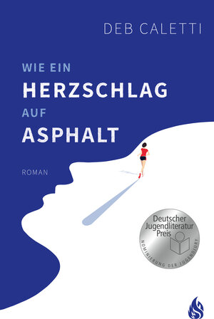 Buchcover Wie ein Herzschlag auf Asphalt | Deb Caletti | EAN 9783038800552 | ISBN 3-03880-055-4 | ISBN 978-3-03880-055-2