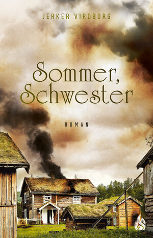 Buchcover Sommer, Schwester | Jerker Virdborg | EAN 9783038801122 | ISBN 3-03880-112-7 | ISBN 978-3-03880-112-2