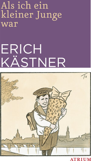 Buchcover Als ich ein kleiner Junge war | Erich Kästner | EAN 9783038820031 | ISBN 3-03882-003-2 | ISBN 978-3-03882-003-1