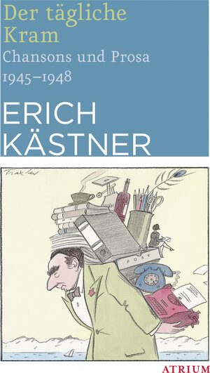 Buchcover Der tägliche Kram | Erich Kästner | EAN 9783038820048 | ISBN 3-03882-004-0 | ISBN 978-3-03882-004-8
