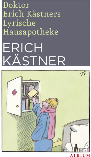 Buchcover Doktor Erich Kästners Lyrische Hausapotheke | Erich Kästner | EAN 9783038820130 | ISBN 3-03882-013-X | ISBN 978-3-03882-013-0
