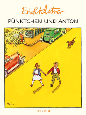 Buchcover Pünktchen und Anton | Erich Kästner | EAN 9783038820369 | ISBN 3-03882-036-9 | ISBN 978-3-03882-036-9