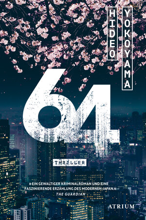 Buchcover 64 | Hideo Yokoyama | EAN 9783038821083 | ISBN 3-03882-108-X | ISBN 978-3-03882-108-3