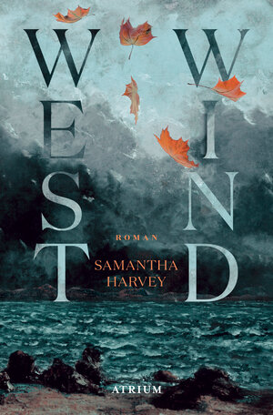 Buchcover Westwind | Samantha Harvey | EAN 9783038821281 | ISBN 3-03882-128-4 | ISBN 978-3-03882-128-1