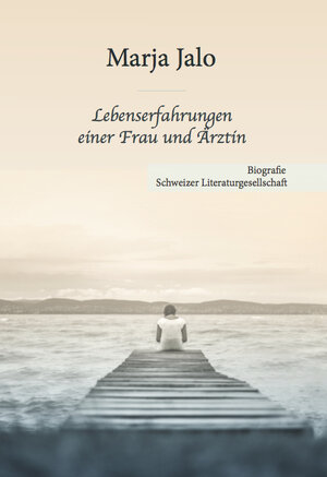 Buchcover Lebenserfahrungen einer Frau und Ärztin | Marja Jalo | EAN 9783038830078 | ISBN 3-03883-007-0 | ISBN 978-3-03883-007-8