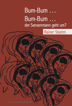 Buchcover Bum-Bum … Bum-Bum … der Sensenmann geht um? | Rainer Stamm | EAN 9783038830269 | ISBN 3-03883-026-7 | ISBN 978-3-03883-026-9