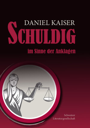 Buchcover Schuldig im Sinne der Anklagen | Kaiser Daniel | EAN 9783038830580 | ISBN 3-03883-058-5 | ISBN 978-3-03883-058-0