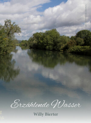 Buchcover Erzählende Wasser | Willy Bierter | EAN 9783038830597 | ISBN 3-03883-059-3 | ISBN 978-3-03883-059-7