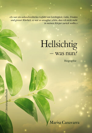 Buchcover Hellsichtig – was nun? | Marisa Canavarra | EAN 9783038831327 | ISBN 3-03883-132-8 | ISBN 978-3-03883-132-7