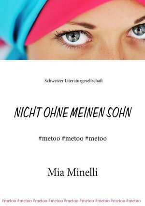 Buchcover Nicht ohne meinen Sohn | Mia Minelli | EAN 9783038831556 | ISBN 3-03883-155-7 | ISBN 978-3-03883-155-6