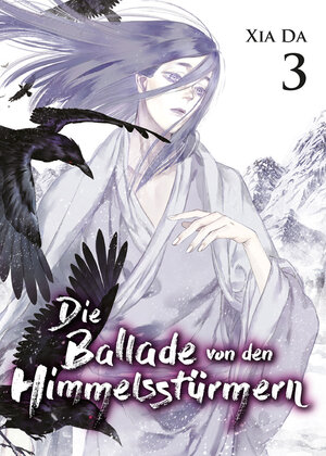 Buchcover Bu Tian Ge - Die Ballade von den Himmelsstürmern - Band 3 | Da Xia | EAN 9783038870173 | ISBN 3-03887-017-X | ISBN 978-3-03887-017-3
