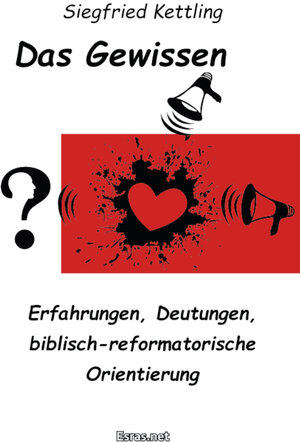 Buchcover Das Gewissen | Siegfried Kettling | EAN 9783038900733 | ISBN 3-03890-073-7 | ISBN 978-3-03890-073-3