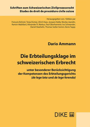 Buchcover Die Erbteilungsklage im schweizerischen Erbrecht | Dario Ammann | EAN 9783038911708 | ISBN 3-03891-170-4 | ISBN 978-3-03891-170-8