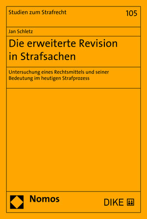 Buchcover Die erweiterte Revision in Strafsachen | Jan Schletz | EAN 9783038912316 | ISBN 3-03891-231-X | ISBN 978-3-03891-231-6