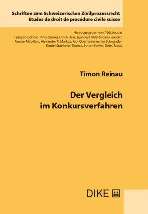 Buchcover Der Vergleich im Konkursverfahren | Timon Reinau | EAN 9783038912408 | ISBN 3-03891-240-9 | ISBN 978-3-03891-240-8