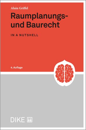Buchcover Raumplanungs- und Baurecht | Alain Griffel | EAN 9783038913207 | ISBN 3-03891-320-0 | ISBN 978-3-03891-320-7