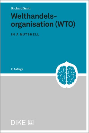 Buchcover Welthandelsorganisation (WTO) | Richard Senti | EAN 9783038913214 | ISBN 3-03891-321-9 | ISBN 978-3-03891-321-4