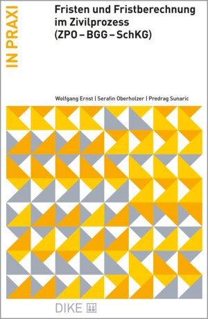 Buchcover Fristen und Fristberechnung im Zivilprozess (ZPO - BGG - SchKG) | Wolfgang Ernst | EAN 9783038913337 | ISBN 3-03891-333-2 | ISBN 978-3-03891-333-7