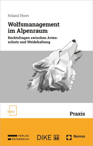Buchcover Wolfsmanagement im Alpenraum | Roland Norer | EAN 9783038915614 | ISBN 3-03891-561-0 | ISBN 978-3-03891-561-4