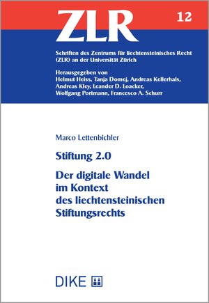 Buchcover Stiftung 2.0 Der digitale Wandel im Kontext des liechtensteinischen Stiftungsrechts | Marco Lettenbichler | EAN 9783038915676 | ISBN 3-03891-567-X | ISBN 978-3-03891-567-6