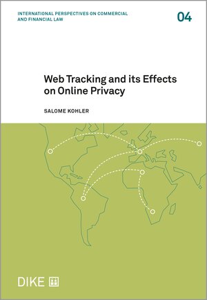 Buchcover Web Tracking and its Effects on Online Privacy | Salome Kohler | EAN 9783038916345 | ISBN 3-03891-634-X | ISBN 978-3-03891-634-5