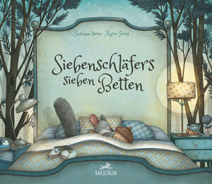 Buchcover Siebenschläfers sieben Betten | Susanna Isern | EAN 9783038930211 | ISBN 3-03893-021-0 | ISBN 978-3-03893-021-1