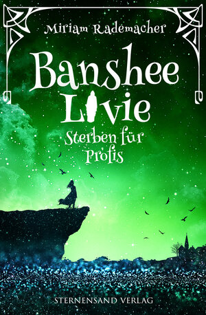 Buchcover Banshee Livie (Band 3): Sterben für Profis | Miriam Rademacher | EAN 9783038960041 | ISBN 3-03896-004-7 | ISBN 978-3-03896-004-1