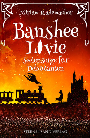 Buchcover Banshee Livie (Band 4): Seelensorge für Debütanten | Miriam Rademacher | EAN 9783038960447 | ISBN 3-03896-044-6 | ISBN 978-3-03896-044-7