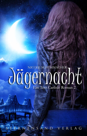 Buchcover Ein Tess-Carlisle-Roman (Band 2): Jägernacht | Nicole Schuhmacher | EAN 9783038960515 | ISBN 3-03896-051-9 | ISBN 978-3-03896-051-5