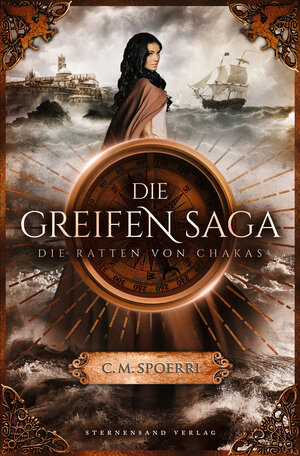 Buchcover Die Greifen-Saga (Band 1): Die Ratten von Chakas | C. M. Spoerri | EAN 9783038960812 | ISBN 3-03896-081-0 | ISBN 978-3-03896-081-2