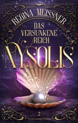 Buchcover Das versunkene Reich Nysolis (Band 2) | Regina Meissner | EAN 9783038961994 | ISBN 3-03896-199-X | ISBN 978-3-03896-199-4